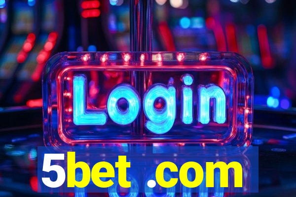 5bet .com